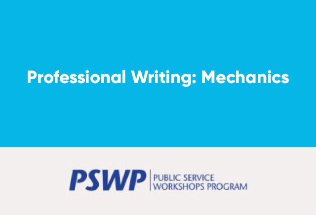 July 31: Professional Writing: Mechanics
